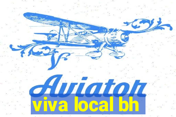 viva local bh