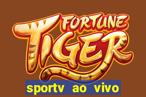 sportv ao vivo mega canais