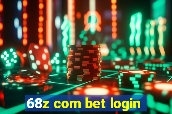 68z com bet login