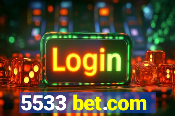 5533 bet.com