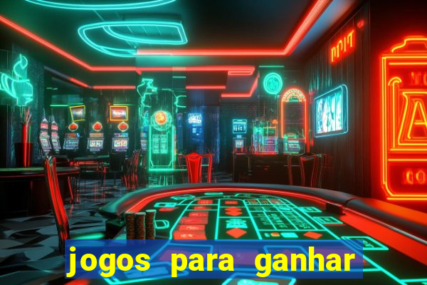 jogos para ganhar dinheiro sem depositar