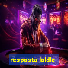 resposta loldle