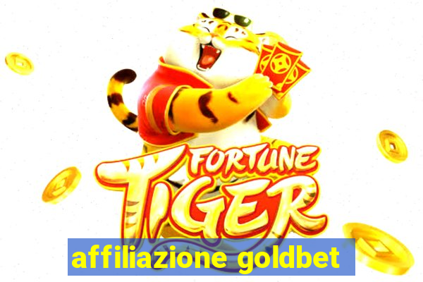 affiliazione goldbet