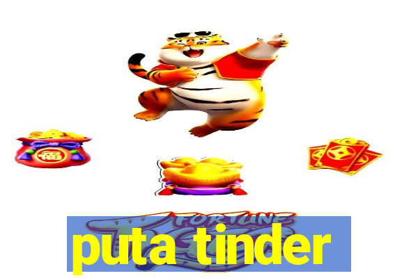 puta tinder