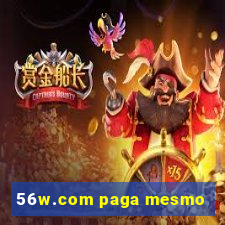 56w.com paga mesmo