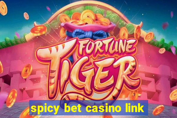 spicy bet casino link