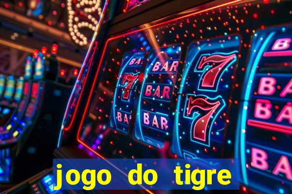 jogo do tigre deposito de 3 reais