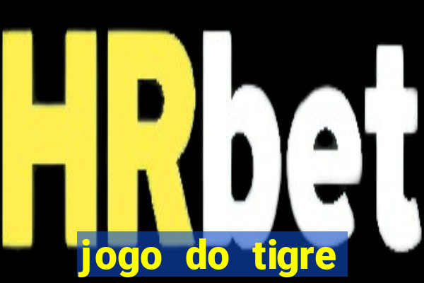 jogo do tigre deposito de 3 reais