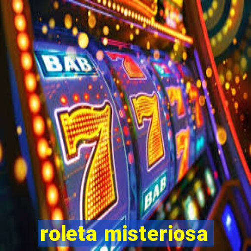 roleta misteriosa