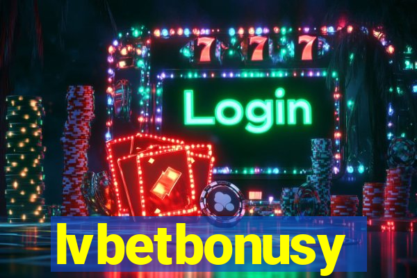 lvbetbonusy