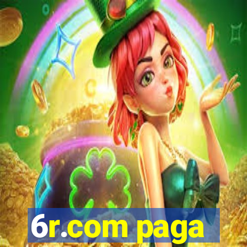 6r.com paga