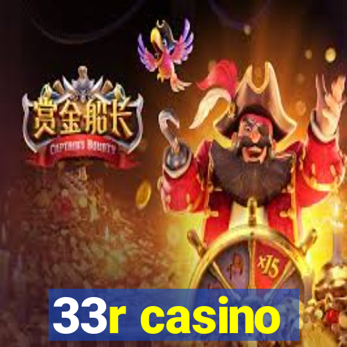 33r casino