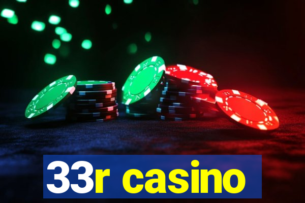 33r casino