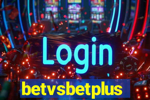 betvsbetplus