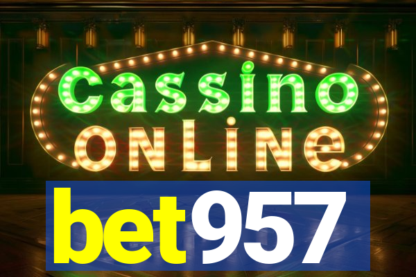 bet957