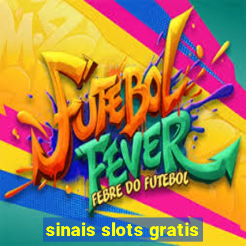 sinais slots gratis