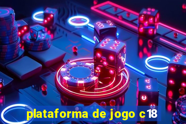 plataforma de jogo c18