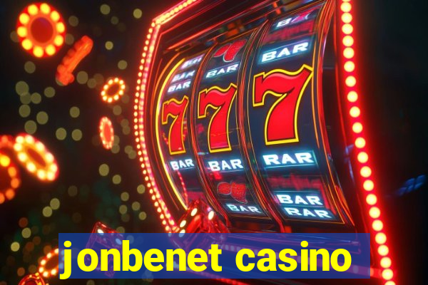 jonbenet casino