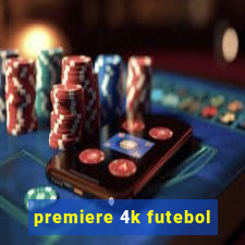 premiere 4k futebol