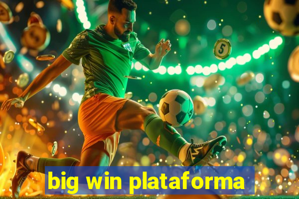 big win plataforma