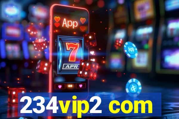 234vip2 com