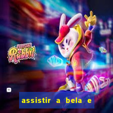 assistir a bela e a fera 2014 completo dublado