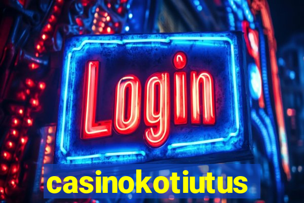 casinokotiutus