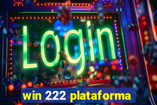 win 222 plataforma