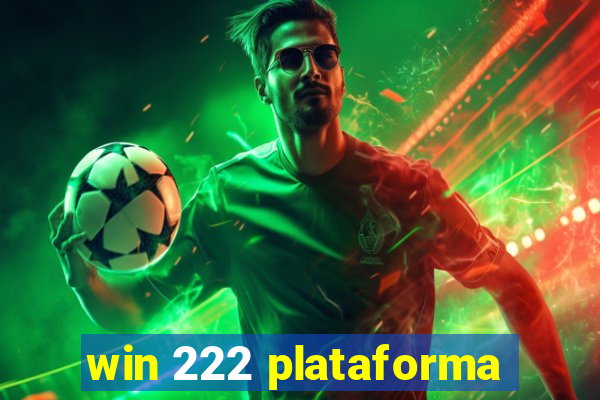 win 222 plataforma