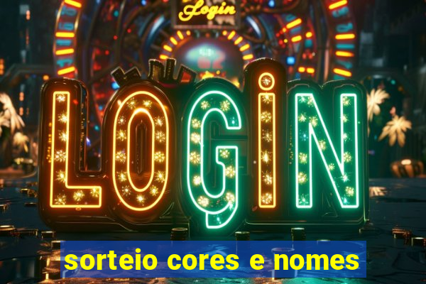 sorteio cores e nomes