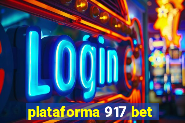 plataforma 917 bet