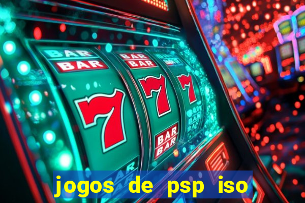 jogos de psp iso pt br