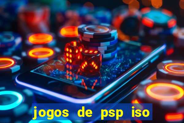 jogos de psp iso pt br