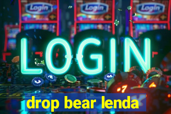 drop bear lenda