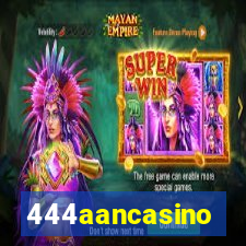 444aancasino