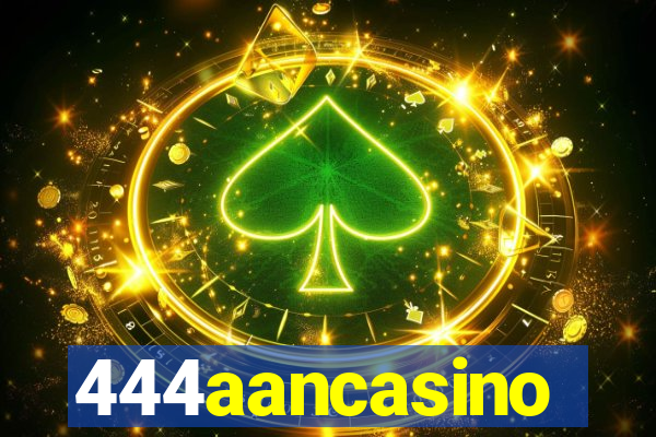 444aancasino