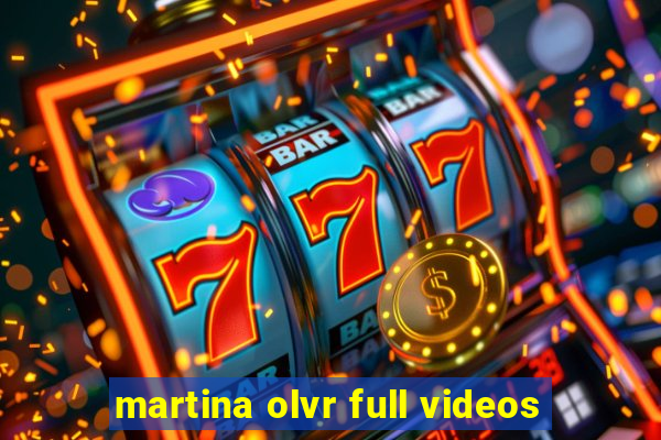 martina olvr full videos