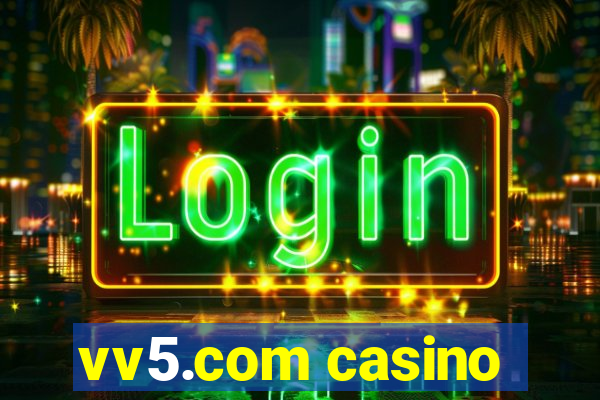 vv5.com casino