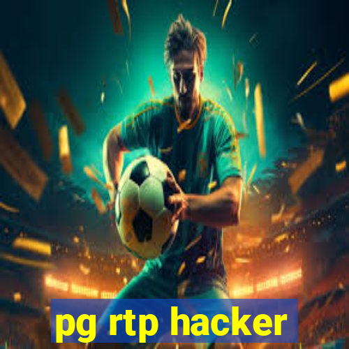 pg rtp hacker