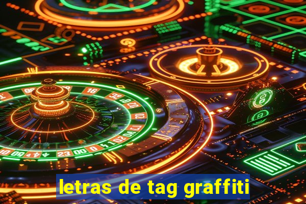 letras de tag graffiti