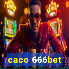 caco 666bet