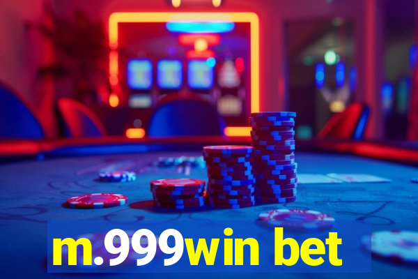 m.999win bet