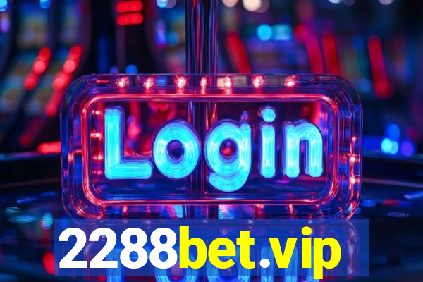 2288bet.vip