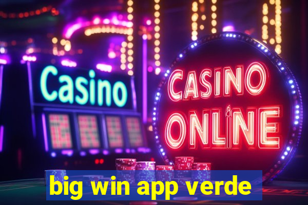 big win app verde