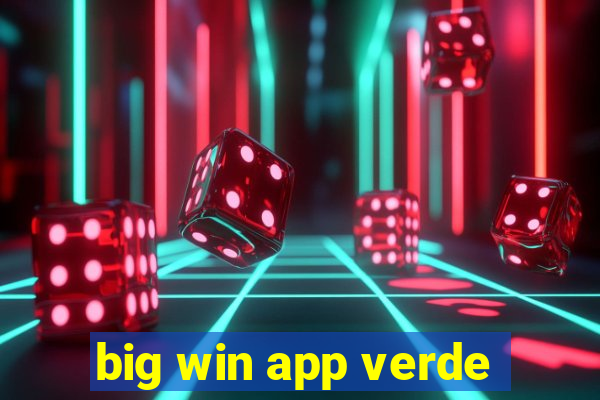 big win app verde