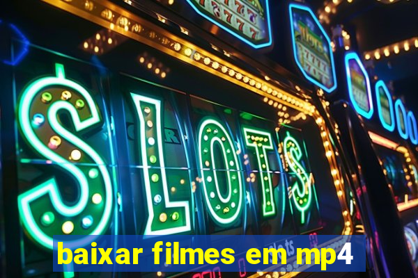 baixar filmes em mp4