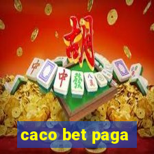 caco bet paga