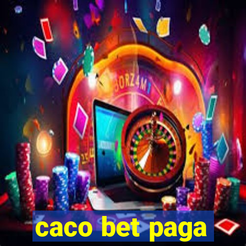 caco bet paga