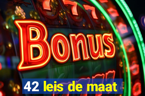 42 leis de maat