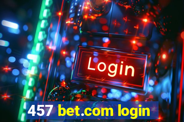 457 bet.com login